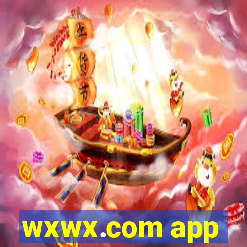 wxwx.com app